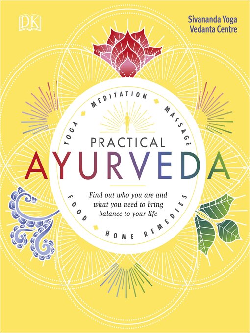 Title details for Practical Ayurveda by Sivananda Yoga Vedanta Centre - Available